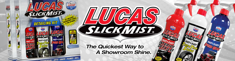 Lucas SlickMist - The quickest way to a showroom shine